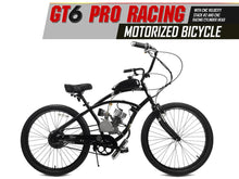 Load image into Gallery viewer, GT6 Pro Racing 66cc/80cc Motorized Bicycle