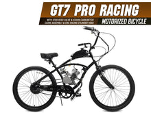 Load image into Gallery viewer, GT7 Pro Racing 66cc/80cc Motorized Bicycle