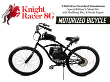 Load image into Gallery viewer, Knight Racer 8G - T-Belt Drive Freewheel Transmission Special Edition V-Mount Motorized Bicycle